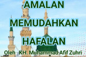 AMALAN MEMUDAHKAN HAFALAN AMALAN MEMUDAHKAN HAFALAN